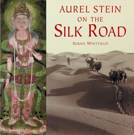 Beispielbild fr Aurel Stein on the Silk Road zum Verkauf von HALCYON BOOKS
