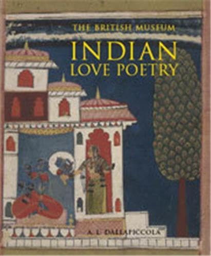 Stock image for The British Museum Indian Love Poetry for sale by ThriftBooks-Dallas