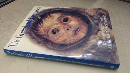 Stock image for The Greenland Mummies for sale by Better World Books Ltd