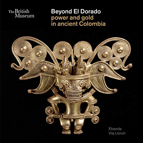 9780714125411: Beyond El Dorado: Power and Gold in Ancient Colombia