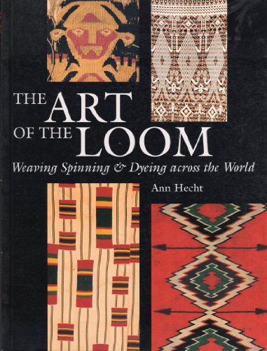 Imagen de archivo de THE ART OF THE LOOM a la venta por Discover Books