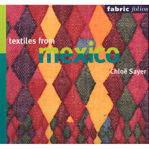 Beispielbild fr Textiles from Mexico zum Verkauf von Better World Books Ltd