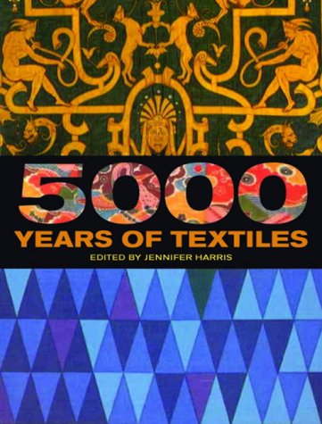 Stock image for 5000 Years of Textiles for sale by WorldofBooks