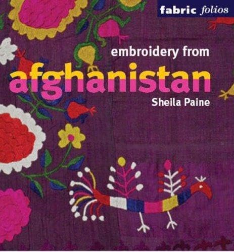 Embroidery from Afghanistan (fabric folios) /anglais (9780714125749) by PAINE SHEILA