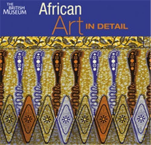 9780714125817: African Art in Detail /anglais