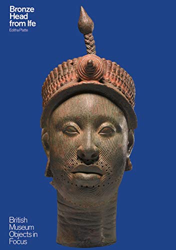 Stock image for Bronze Head from Ife (Objects in Focus) for sale by SecondSale