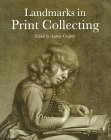 9780714126098: Landmarks in Print Collecting: Connoisseurs and Donors at the British Museum Since 1753