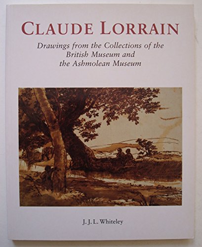 Imagen de archivo de Claude Lorrain: Drawings from the collections of the British Museum and the Ashmolean Museum a la venta por The Book Spot