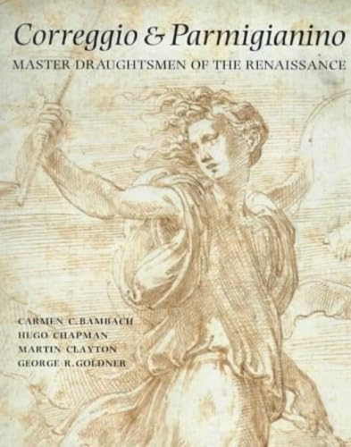 Imagen de archivo de Correggio and Parmigianino: Master Draughtsmen of the Renaissance a la venta por Strand Book Store, ABAA