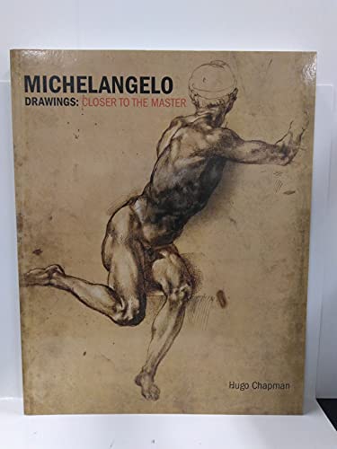 Beispielbild fr Michelangelo Drawings: Closer to the Master zum Verkauf von WorldofBooks
