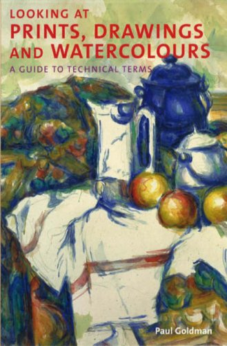 Beispielbild fr Looking at Prints, Drawings and Watercolours: A Guide to Technical Terms zum Verkauf von WorldofBooks