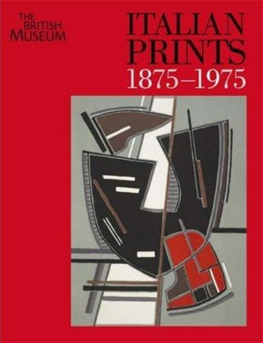 Beispielbild fr Italian Prints 1875-1975 zum Verkauf von WorldofBooks