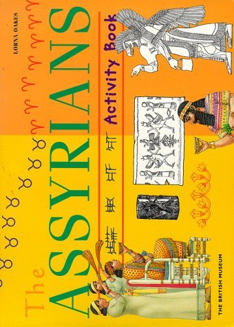 Beispielbild fr British Museum Activity Books: The Assyrians zum Verkauf von Redux Books
