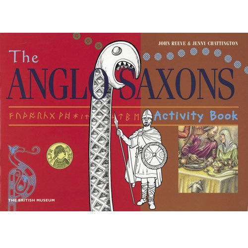 Imagen de archivo de British Museum Activity Books: The Anglo Saxons a la venta por ThriftBooks-Atlanta