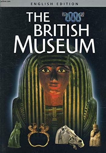 Beispielbild fr The British Museum: English Edition zum Verkauf von Better World Books: West