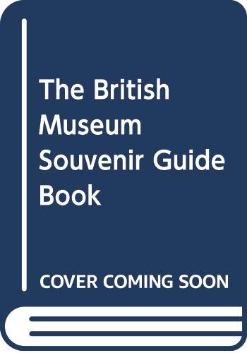 Stock image for The British Museum Souvenir Guide Book for sale by medimops