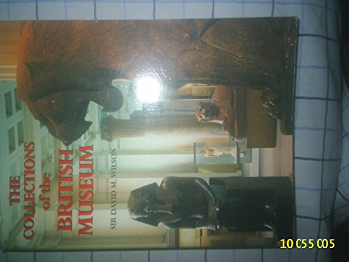 9780714127590: Collections Of The Bristish Museum 2nd Ed /anglais