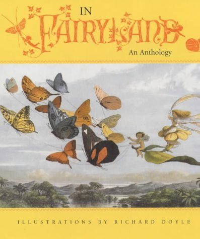 Stock image for In Fairyland: An Anthology (A FIRST PRINTING) for sale by S.Carter