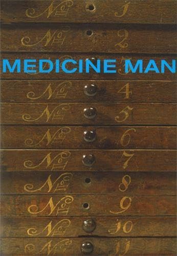 Beispielbild fr Medicine Man: The Forgotten Museum of Henry Wellcome (None) zum Verkauf von More Than Words