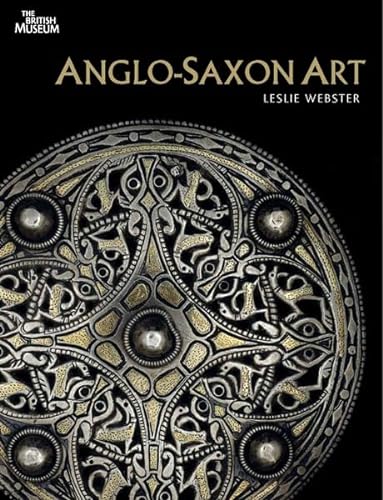9780714128092: Anglo-Saxon Art: A New History