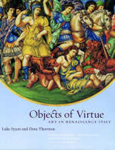 Stock image for Objects of Virtue : Art in Renaissance Italy for sale by Books of the Smoky Mountains