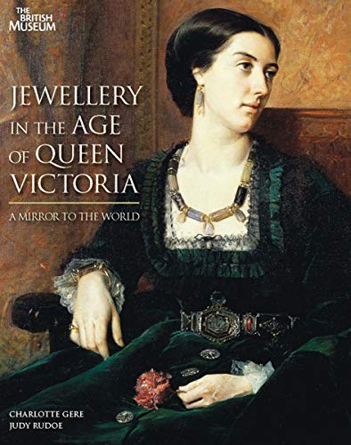 Stock image for Jewellery in the Age of Queen Victoria: A Mirror to the World for sale by GF Books, Inc.