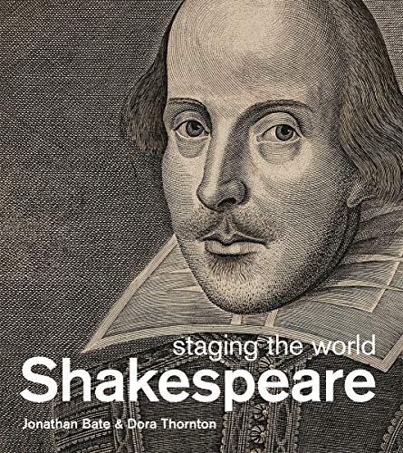 Imagen de archivo de Shakespeare : Staging the World a la venta por Better World Books Ltd