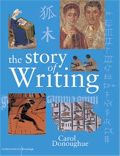 Stock image for The Story of Writing for sale by WorldofBooks