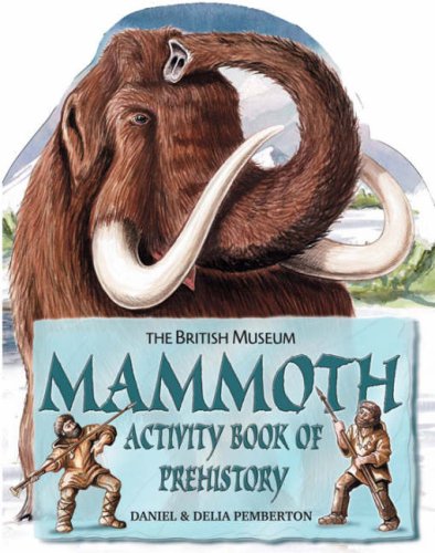 Stock image for Mammoth Activity Book of Prehistory (British Museum Activity Books) for sale by WorldofBooks