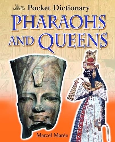 9780714131092: The British Museum Pocket Dictionary of Pharaohs and Queens: British Museum Pocket Dictionnary (British Museum Pocket Dictionaries)