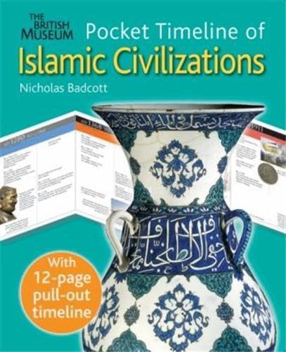 Imagen de archivo de The British Museum Pocket Timeline of Islamic Civilizations a la venta por WorldofBooks