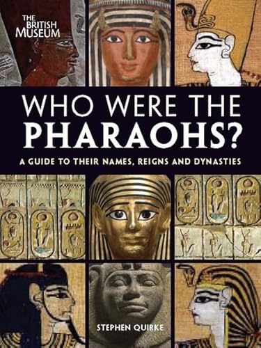 Beispielbild fr Who Were the Pharaohs?: A Guide to their Names, Reigns and Dynasties zum Verkauf von WorldofBooks