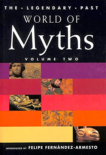 Stock image for World of Myths: Volume Two: Vol 2 (The Legendary Past) for sale by medimops