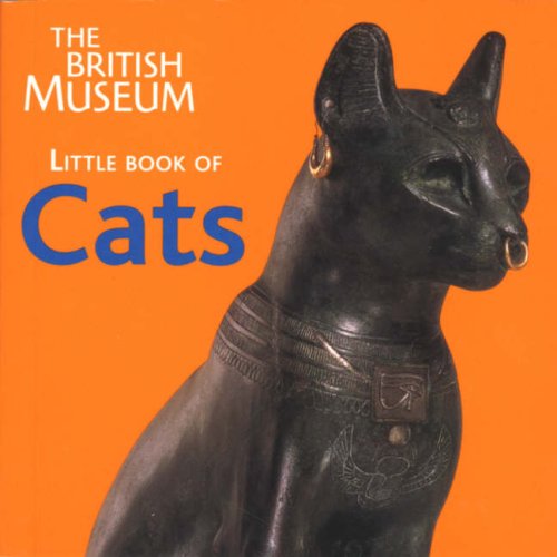 Beispielbild fr The British Museum Little Book of Cats zum Verkauf von Wonder Book