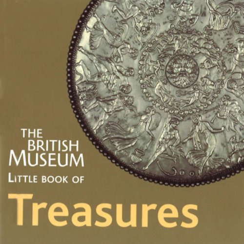 Beispielbild fr The British Museum Little Book of Treasures zum Verkauf von Better World Books