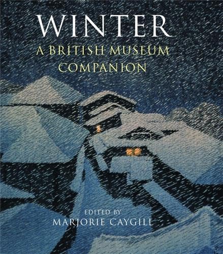 Winter: A British Museum Companion (Gift Books) [Idioma Inglés]
