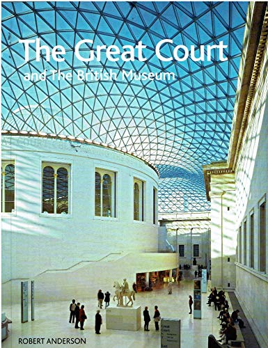 Beispielbild fr Great Court and the British Museum zum Verkauf von AwesomeBooks