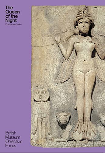 9780714150437: The Queen of the Night: British Museum Objects in Focus