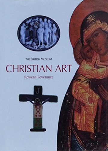 Christian Art /anglais (9780714150536) by LOVERANCE ROWENA