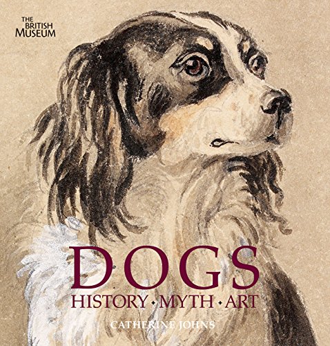 Dogs: History . Myth . Art (Gift Books) - Catherine Johns