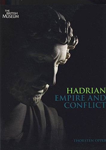 Stock image for Hadrian : Empire and Conflict for sale by Better World Books