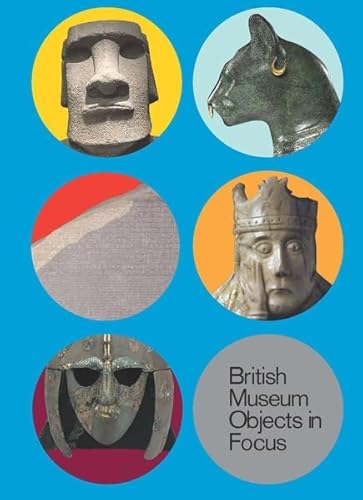 Beispielbild fr 5 British Museum Objects in Focus: The Sutton Hoo Helmet  The Lewis Chessmen  Hoa Hakananai'a  The Rosetta Stone  The Gayer-Anderson Cat zum Verkauf von WorldofBooks