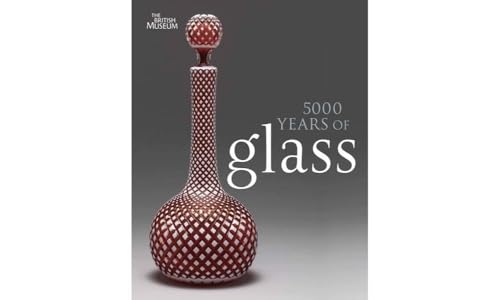 5000 Years of Glass - Hugh Tait