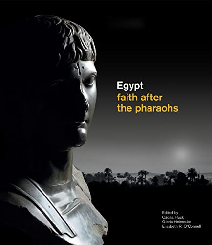 Stock image for Egypt: faith after the pharaohs for sale by WorldofBooks