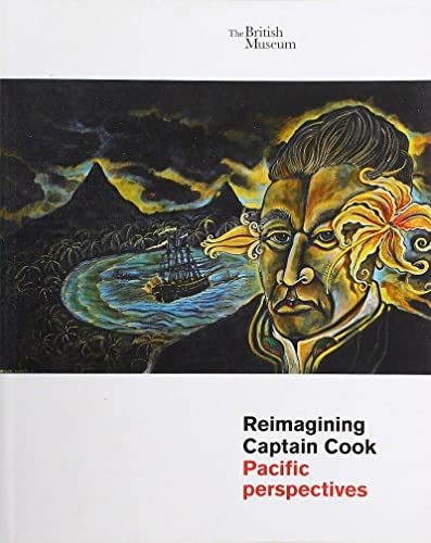 Stock image for Reimagining Captain Cook: Pacific Perspectives for sale by Reuseabook