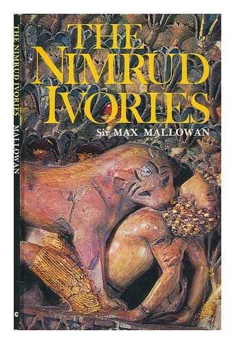Imagen de archivo de The Nimrud Ivories a la venta por David Ford Books PBFA
