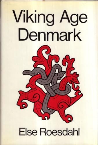 Viking age Denmark (A Colonnade book) (9780714180274) by Roesdahl, Else