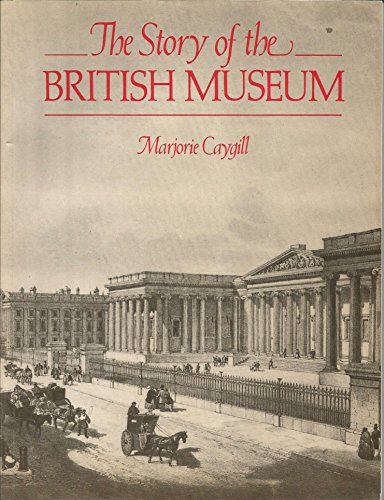 Imagen de archivo de The Story of the British Museum a la venta por Better World Books