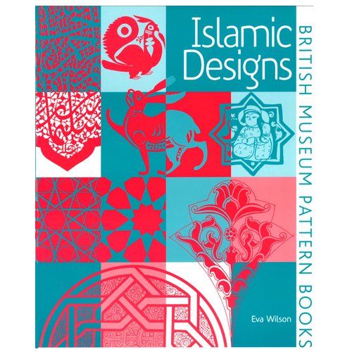 Beispielbild fr Islamic Designs (British Museum Pattern Books) zum Verkauf von WorldofBooks
