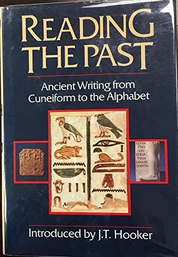 Imagen de archivo de Reading the Past: Ancient Writing from Cuneiform to the Alphabet [6-Book Compilation]: 1) Cuneiform 2) Egyptian Hieroglyphs 3) Linear B 4) The Early Alphabet 5) Greek Inscriptions 6) Etruscan] a la venta por Sutton Books